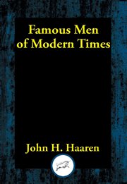 Famous men of modern times cover image
