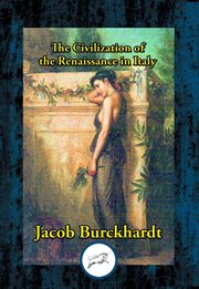 Civilization of the renaissance in italy cover image