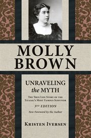 Molly Brown : unraveling the myth cover image