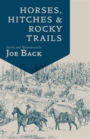 Horses, hitches, and rocky trails. The Packer's Bible cover image