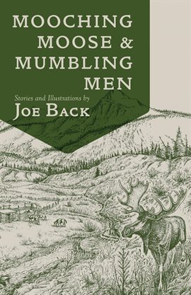 Cover image for Mooching Moose and Mumbling Men