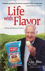 Life with flavor. A Personal History of Herr's cover image