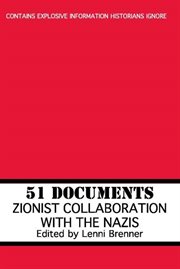 51 documents : Zionist collaboration with the Nazis cover image