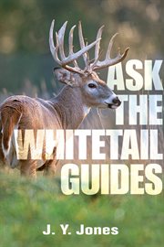Ask the whitetail guides cover image