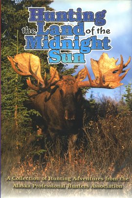 Cover image for Hunting the Land of the Midnight Sun