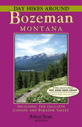 Cover image for Day Hikes Around Bozeman, Montana