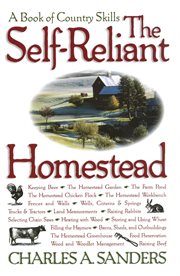 The Self-Reliant Homestead : a Book of Country Skills cover image