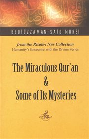 The miraculous quran and some of its mysteries cover image
