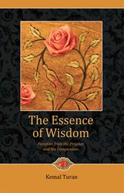 The essence of wisdom. Parables from Prophet Muhammad cover image