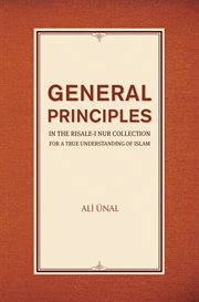General principles in the risale-i nur collection for a true understanding of islam cover image