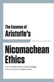 The essence of aristotle's nicomachean ethics cover image