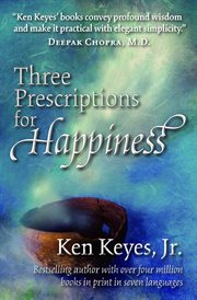 Three prescriptions for happiness cover image