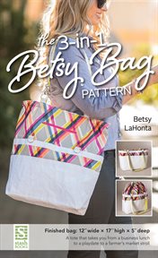 The 3-in-1 Betsy bag pattern cover image