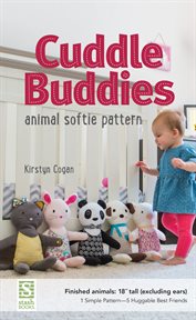 Cuddle Buddies Animal Softie Pattern cover image