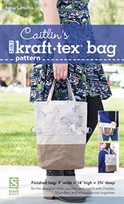 Caitlin's 3-in-1 kraft-tex Bag Pattern cover image