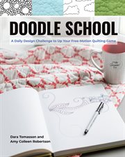 Doodle school : a daily design challenge to up your free-motion quilting game cover image