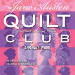 The jane austen quilt club. Colebridge Community Series Book 4 of 7 cover image