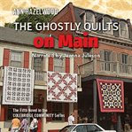The Ghostly quilts on Main cover image