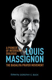 Louis massignon. A Pioneer of Interfaith Dialogue cover image