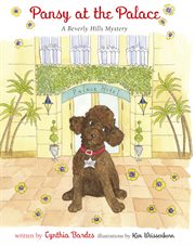 Pansy at the palace. A Beverly Hills Mystery cover image