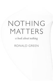 Nothing matters. a book about nothing cover image