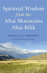 Spiritual wisdom from the altai mountains cover image