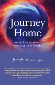 Journey Home : an exploration of our inner and outer identity cover image