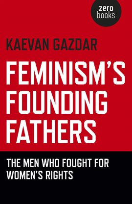 Cover image for Feminism's Founding Fathers
