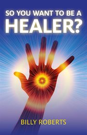 So you want to be a healer cover image
