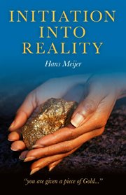 Initiation into reality : truth revealed again cover image