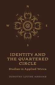 Identity and the quartered circle. Studies in Applied Wicca cover image