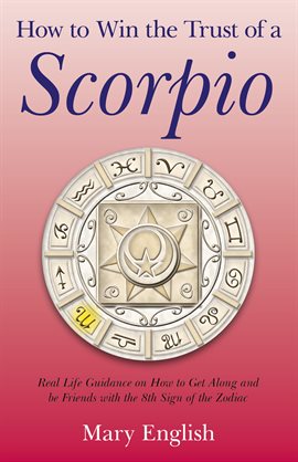 Cover image for How to Win the Trust of a Scorpio