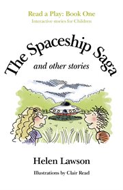 The spaceship saga and other stories. Read a Play - Book 1 cover image