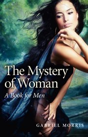 Mystery of woman : a book for men cover image