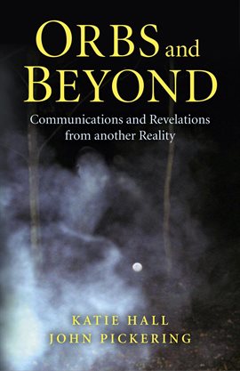 Cover image for Orbs and Beyond