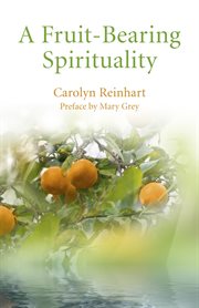 A fruit-bearing spirituality cover image