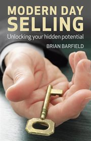 Modern day selling. Unlocking Your Hidden Potential cover image