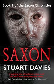 Saxon : book 1 of the Saxon chronicles cover image