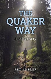 The quaker way. A Rediscovery cover image