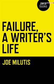 Failure: a writer's life cover image