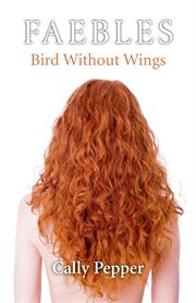 Bird without wings. FAEBLES cover image