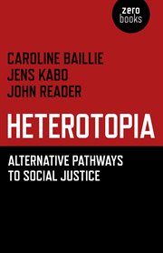 Heterotopia. Alternative Pathways to Social Justice cover image