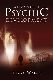 Advanced psychic development cover image