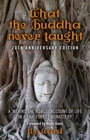 What the Buddha never taught cover image