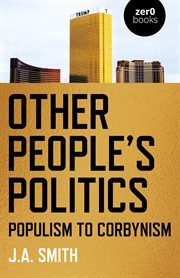 Other people's politics. Populism to Corbynism cover image