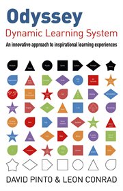 Odyssey - dynamic learning system: an innovative approach to inspirational learning experiences. An Innovative Approach to Inspirational Learning Experiences cover image