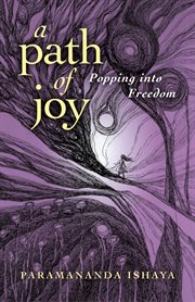 A path of joy. Popping into Freedom cover image