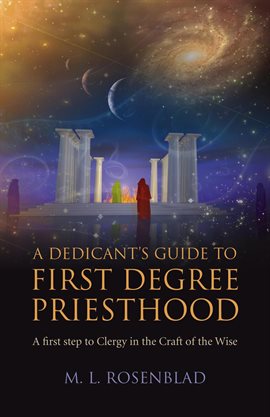 Cover image for A Dedicant's Guide to First Degree Priesthood