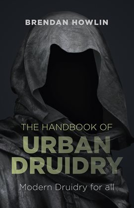 Cover image for The Handbook of Urban Druidry