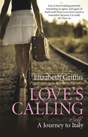 Love's calling : a journey to self cover image